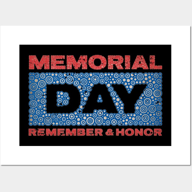 MEMORIAL DAY REMEMBER & HONOR Wall Art by pbdotman